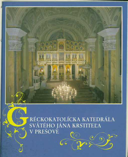 Gréckokatolícka katedrála svätého Jána Krstiteľa v Prešove