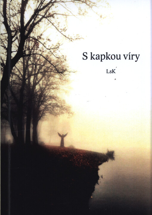 S kapkou víry