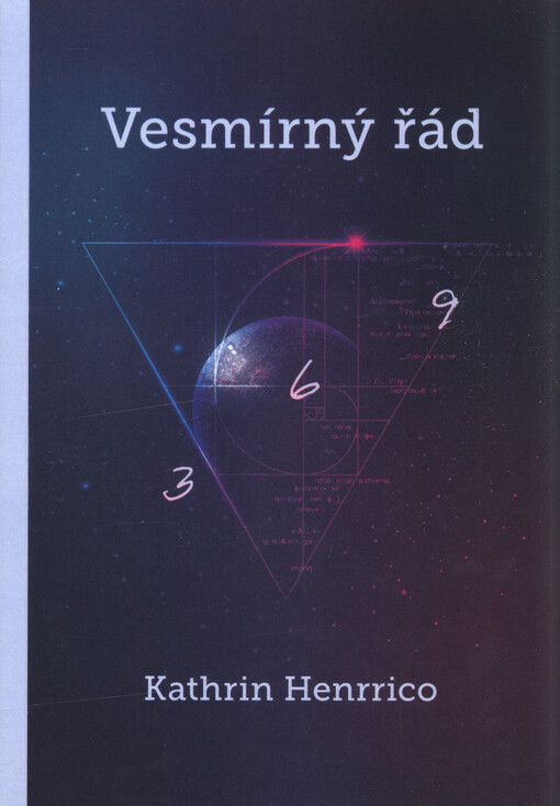 Vesmírný řád : energie, frekvence a vibrace