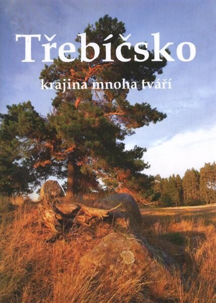 Třebíčsko - krajina mnoha tváří
