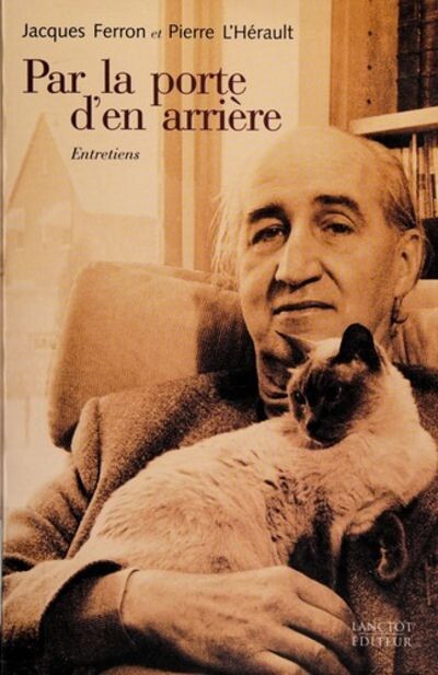 Par la porte d'en arriere: Entretiens (French Edition)