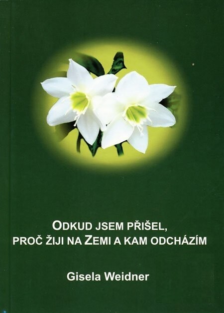 Odkud jsem přišel, proč žiji na Zemi a kam odcházím