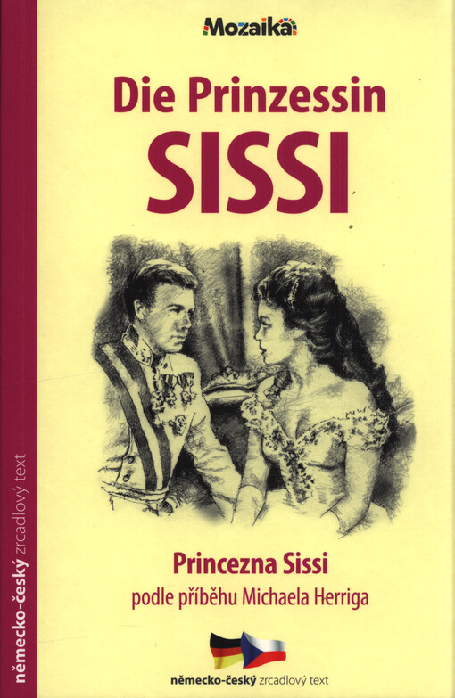 Die Prinzessin Sissi = Princezna Sissi