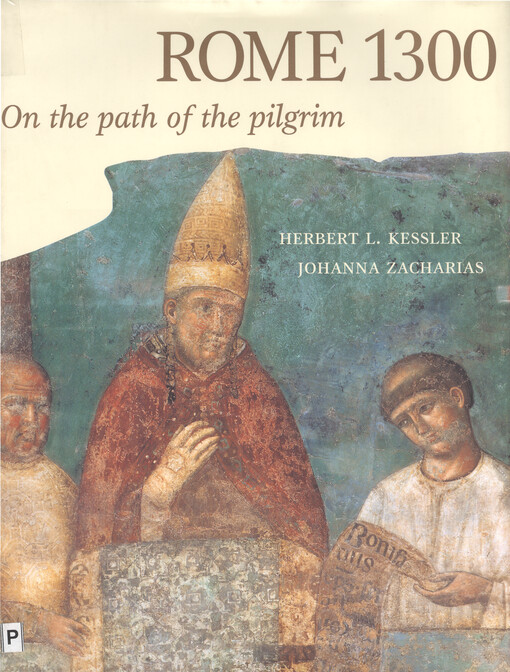 Rome 1300 : on the path of the pilgrim