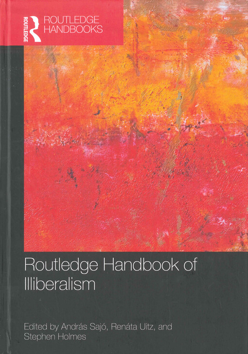 Routledge handbook of illiberalism