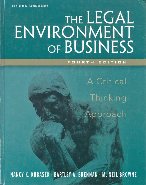 The legal environment of business : a critical thinking approach
