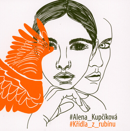 Alena Kupčíková : křídla z rubínu
