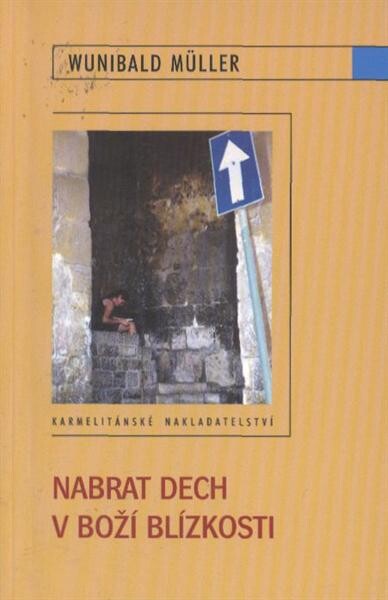 Nabrat dech v Boží blízkosti