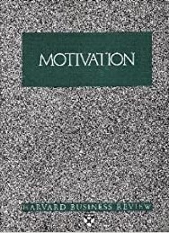 Motivation (Harvard Business Review Paperback Series)