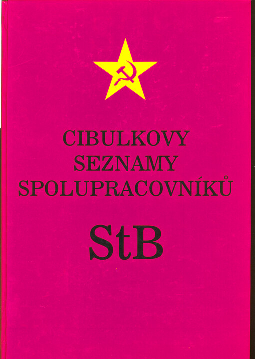 Cibulkovy seznamy spolupracovníků StB
