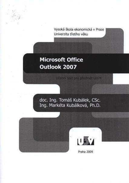 Microsoft Office Outlook 2007 : učební text pro předmět U074