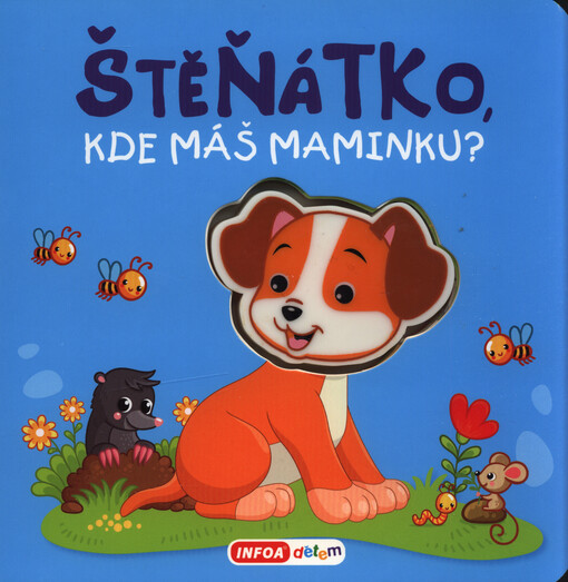 Štěňátko, kde máš maminku?