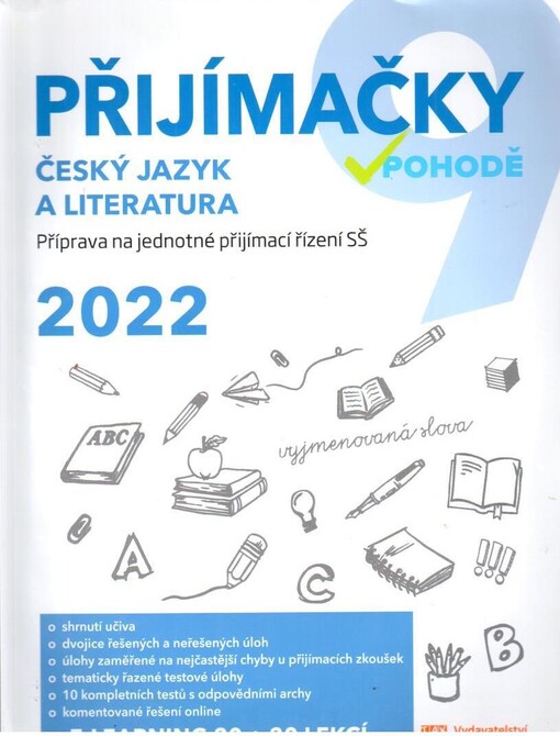 Přijímačky v pohodě 9 : příprava na jednotné přijímací řízení SŠ. Český jazyk a literatura