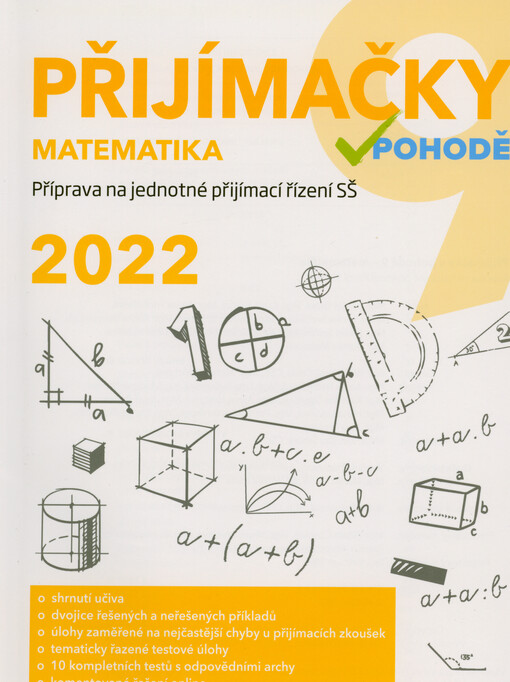 Přijímačky v pohodě 9 : příprava na jednotné přijímací řízení SŠ. Matematika