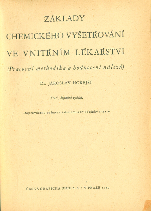  Základy chemického vyšetřování ve vnitřním lékařství : (Pracovní methodika a hodnocení nálezů) 