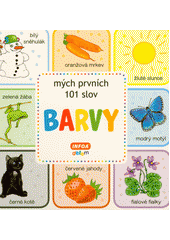 Barvy : mých prvních 101 slov  (odkaz v elektronickém katalogu)