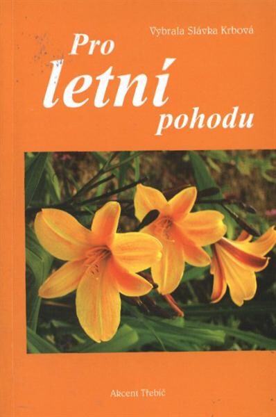 Pro letní pohodu