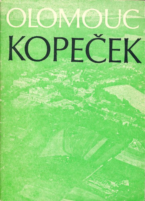 Olomouc - Kopeček : v kulturně historických souvislostech