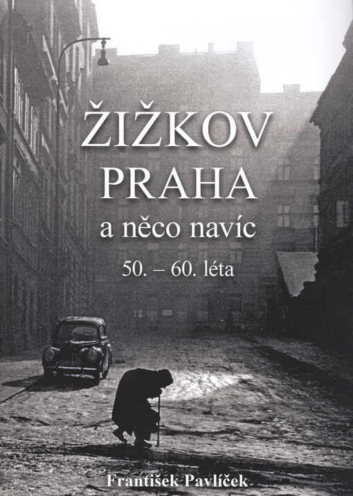 Žižkov, Praha a něco navíc: 50.-60. léta