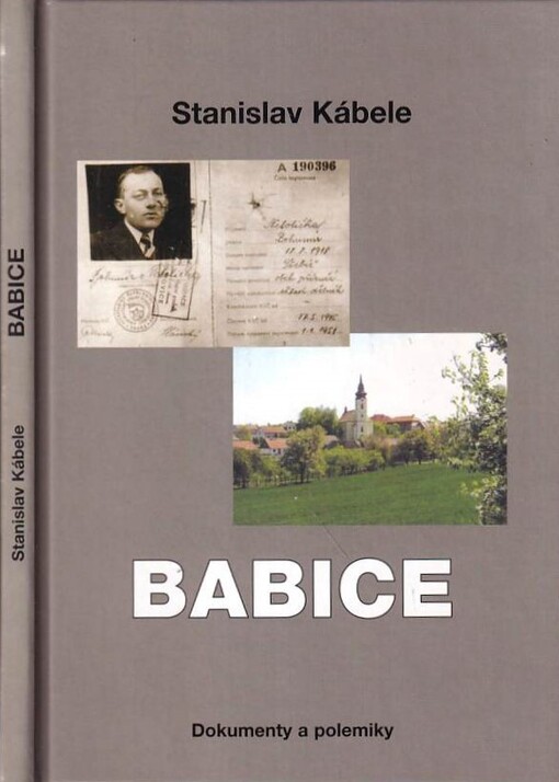 Babice : 1951-2011 : dokumenty a polemiky o babické tragédii