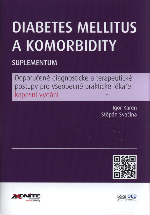 Diabetes mellitus a komorbidity : supplementum : doporučené diagnostické a terapeutické postupy pro všeobecné praktické lékaře : kapesní vydání