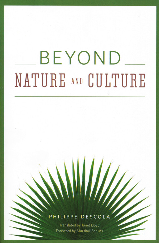 Beyond nature and culture