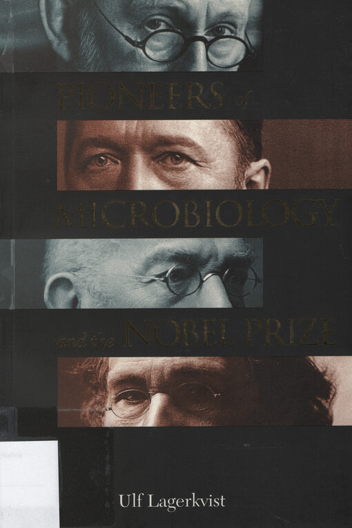 Pioneers of microbiology and the Nobel prize