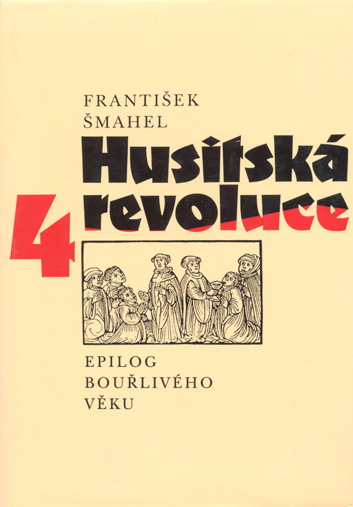 Husitská revoluce.4.,Epilog bouřlivého věku