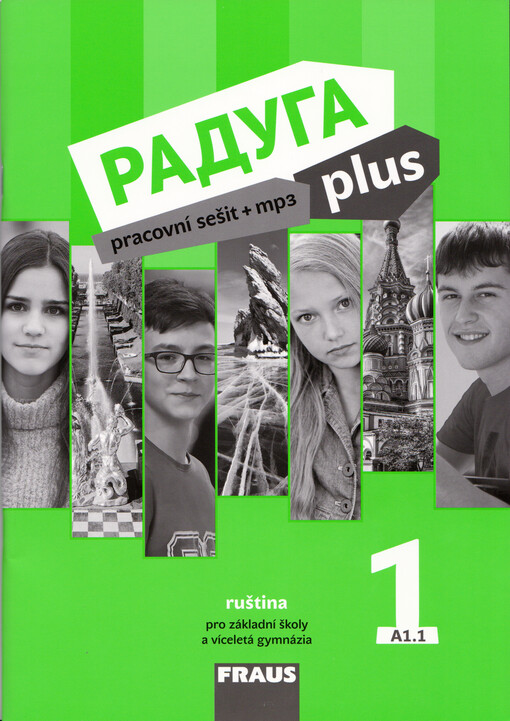 Raduga plus 1 : pracovní sešit : ruština pro základní školy a víceletá gymnázia