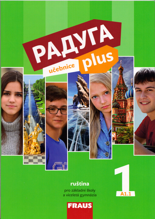 Raduga plus 1 : učebnice : ruština pro základní školy a víceletá gymnázia