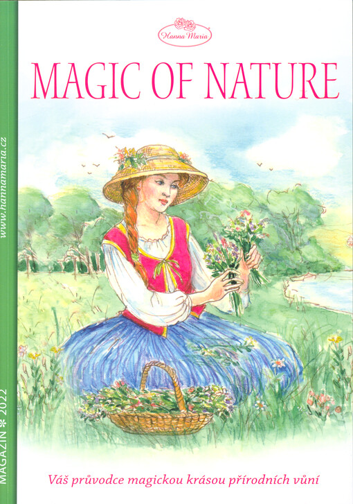 Magic of nature : váš průvodce magickou krásou přírodních vůní : magazín 2022