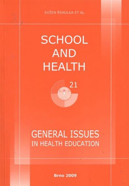 School and Health 21, 2009: general issues in health education