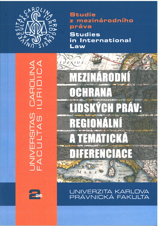 Mezinárodní ochrana lidských práv: regionální a tematická diferenciace