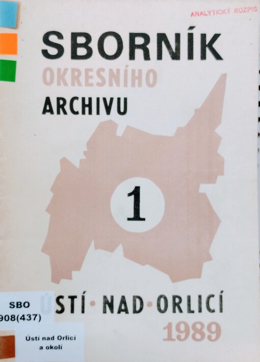 Sborník Okresního archivu Ústí nad Orlicí. Sv. 1 /
