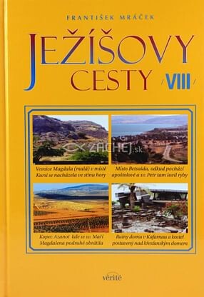 Ježíšovy cesty, 8. díl