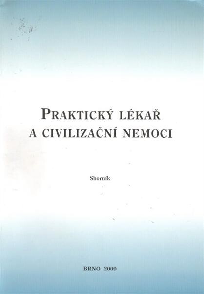 Praktický lékař a civilizační nemoci : sborník