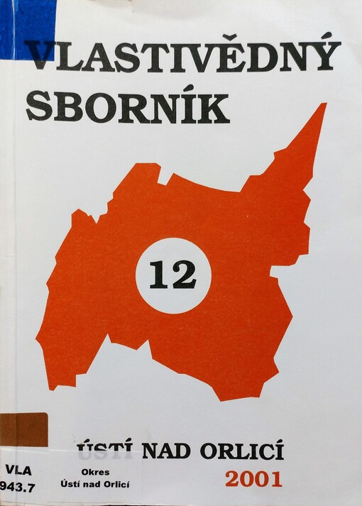 Vlastivědný sborník Ústí nad Orlicí. Sv. 12 / 