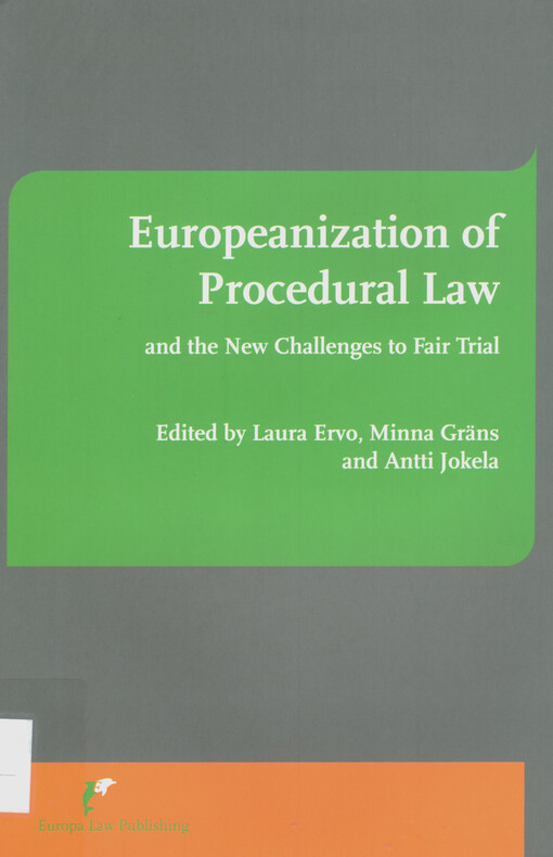 Europeanization of procedural law and the new challenges to fair trial