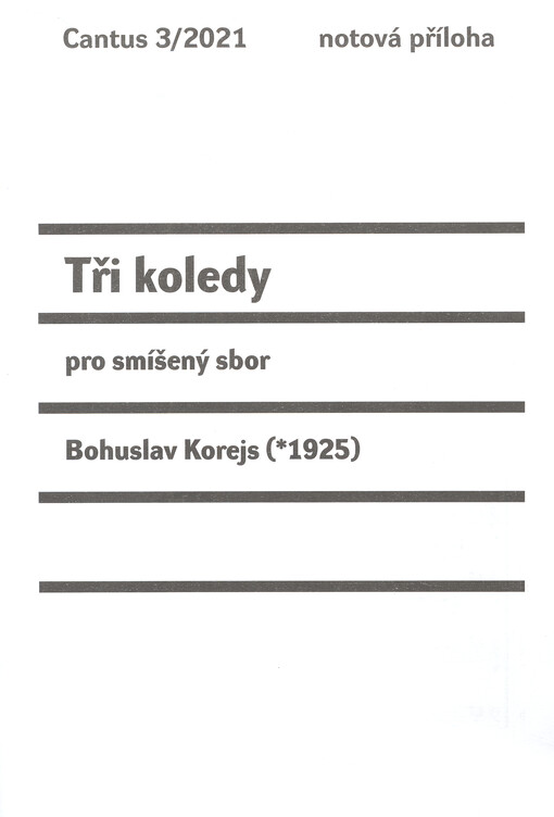 Tři koledy : pro smíšený sbor