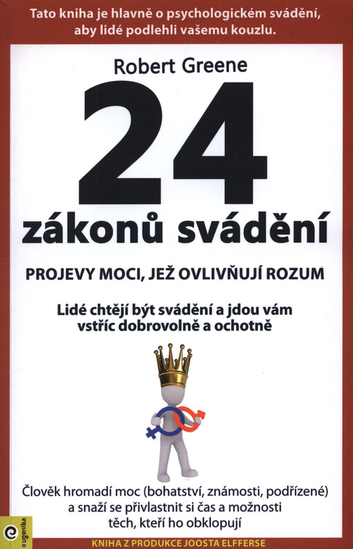 24 zákonů svádění : projevy moci, jež ovlivňují rozum