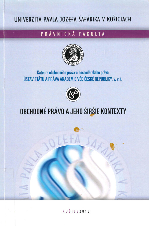 Obchodné právo a jeho širšie kontexty : zborník vedeckých prác
