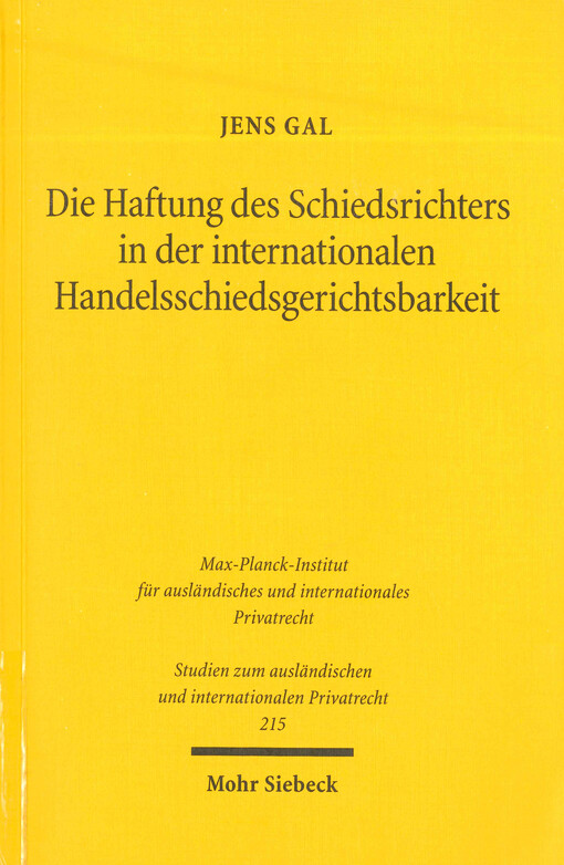Die Haftung des Schiedsrichters in der internationalen Handelsschiedsgerichtsbarkeit