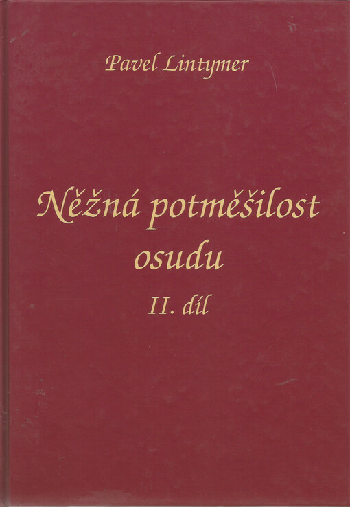Něžná potměšilost osudu. Díl 2., Vojna a vysoká škola, 2. díl