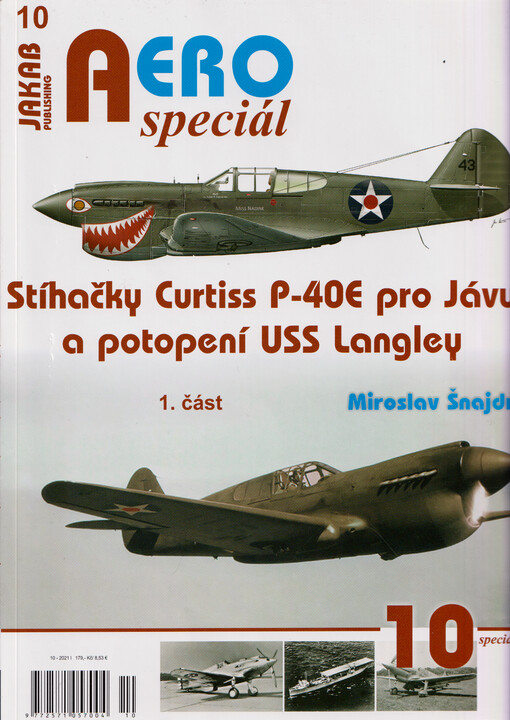 Stíhačky Curtiss P-40E pro Jávu a potopení USS Langley. 1. část