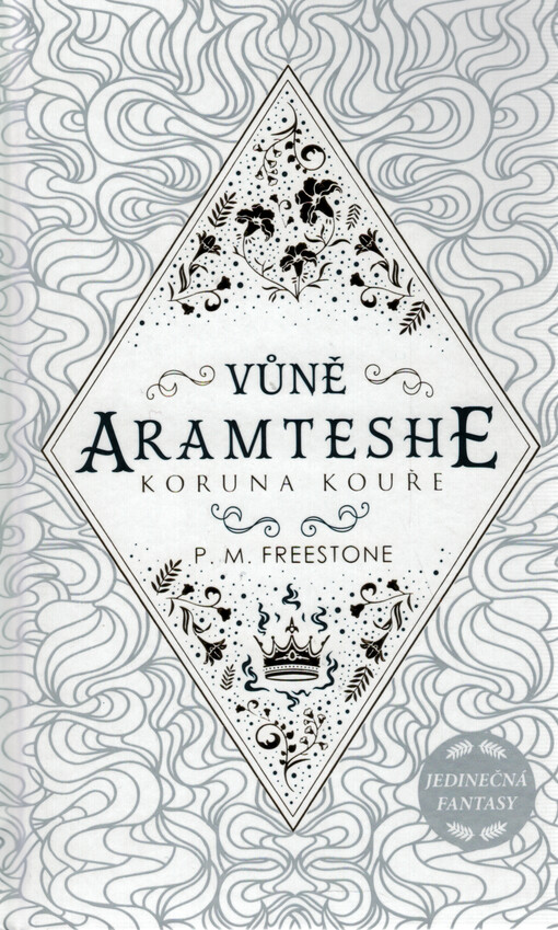Vůně Aramteshe. Koruna kouře