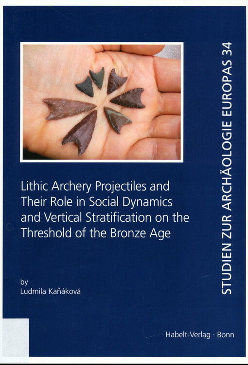 Lithic archery projectiles and their role in social dynamics and vertical stratification on the threshold of the Bronze Age