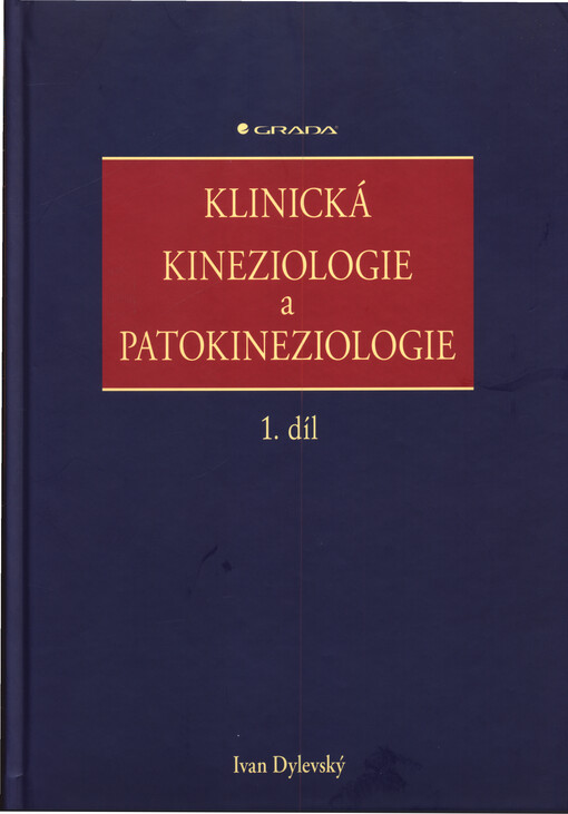 Klinická kineziologie a patokineziologie