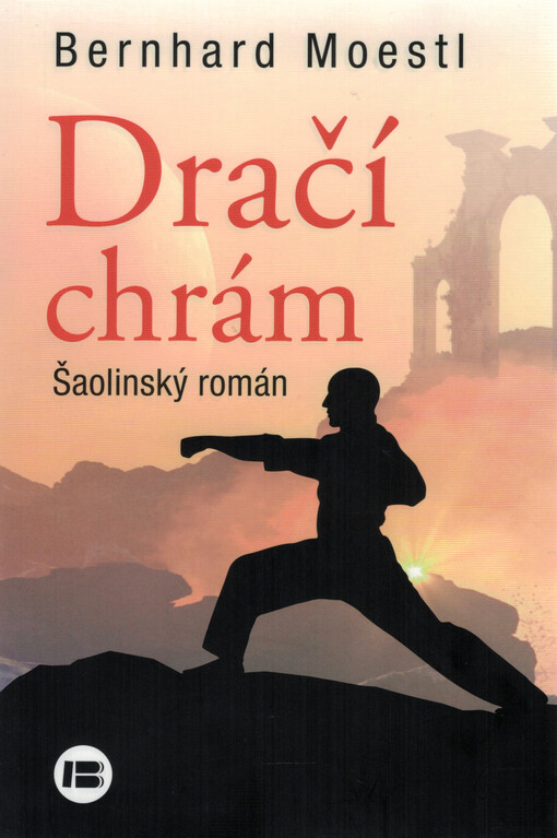 Dračí chrám : Šaolinský román