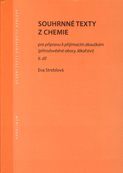 Souhrnné texty z chemie : pro přípravu k přijímacím zkouškám (přírodovědné obory, lékařství) 1. díl