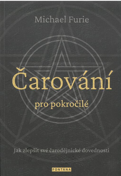 Čarování pro pokročilé : jak zlepšit své čarodějnické dovednosti